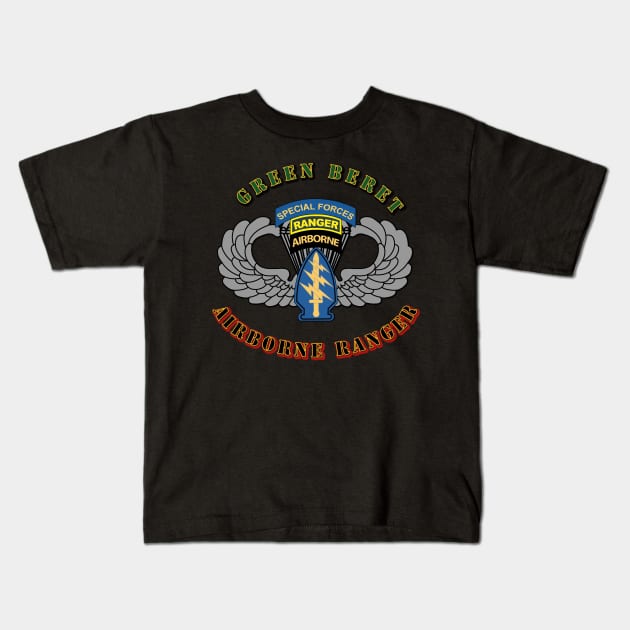 Airborne Ranger - Green Beret Kids T-Shirt by twix123844